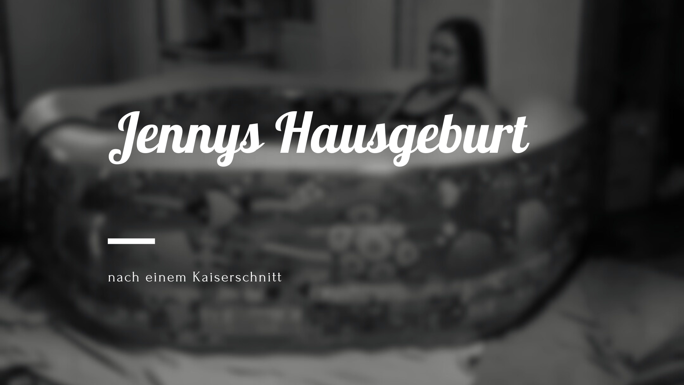 You are currently viewing Jennys Hausgeburt nach einem Kaiserschnitt